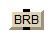 brb
