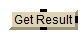 Get Result